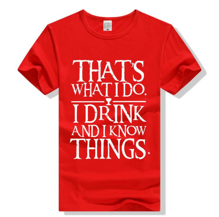 Men Game Of Thrones Funny T-Shirt I Drink And I Know Things T Shirt Tyrion Lannister O Neck Short Sleeved Clothes Cotton Tees