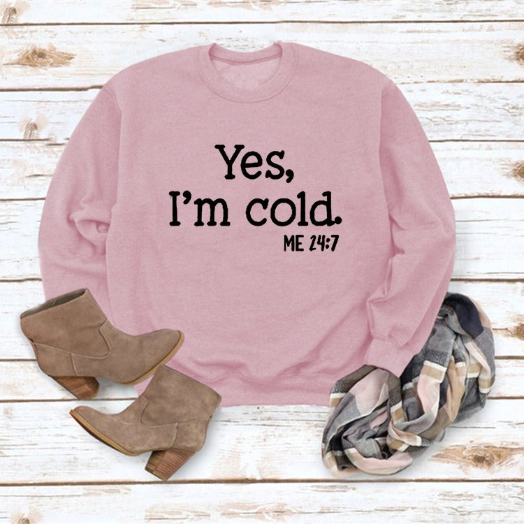 Yes i'm Cold Printed Casual Loose Sweater - Emete Store