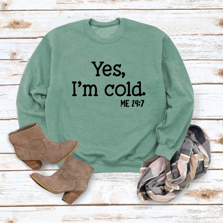 Yes i'm Cold Printed Casual Loose Sweater - Emete Store