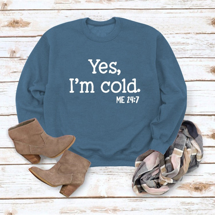 Yes i'm Cold Printed Casual Loose Sweater - Emete Store