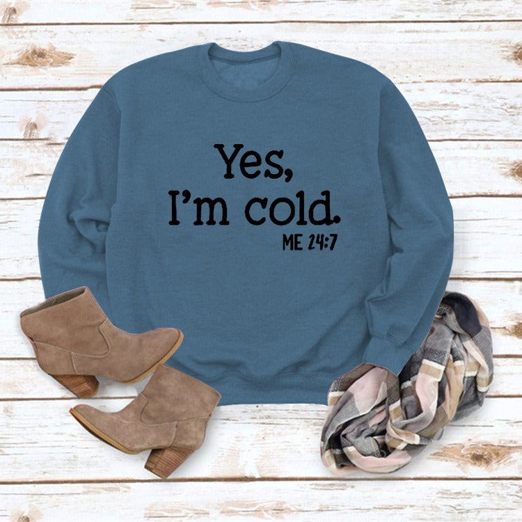 Yes i'm Cold Printed Casual Loose Sweater eprolo